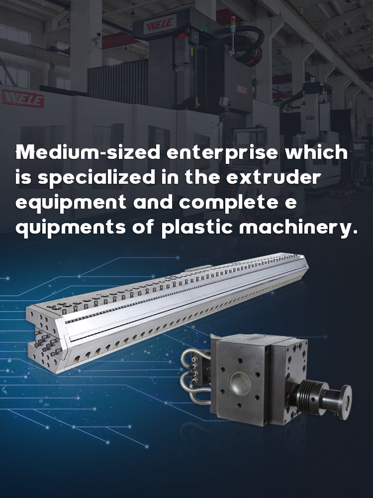 Medium-sized enterprise which  is specialized in the extruder  equipment and complete e quipments of plastic machinery.